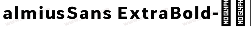 almiusSans ExtraBold字体转换 almiusSans ExtraBold字体转换